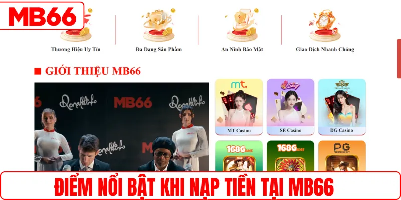 Điểm nổi bật khi nạp tiền tại MB66