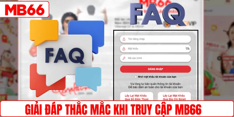 Giải đáp thắc mắc khi truy cập MB66