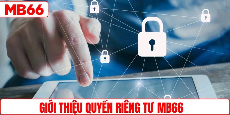 Quyền riêng tư được xây dựng công khai tại nhà cái